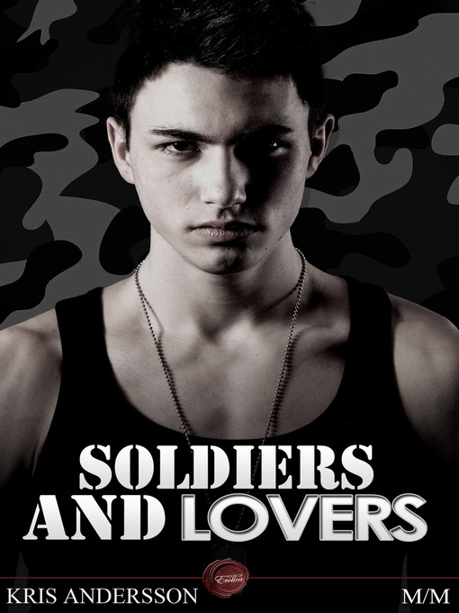 Title details for Soldiers and Lovers by Kris Andersson - Available